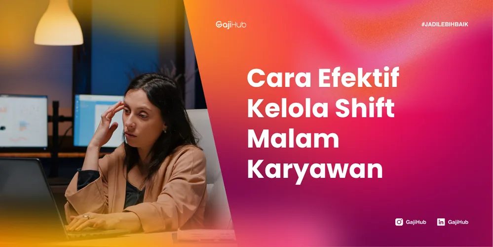 cara kelola shift malam banner