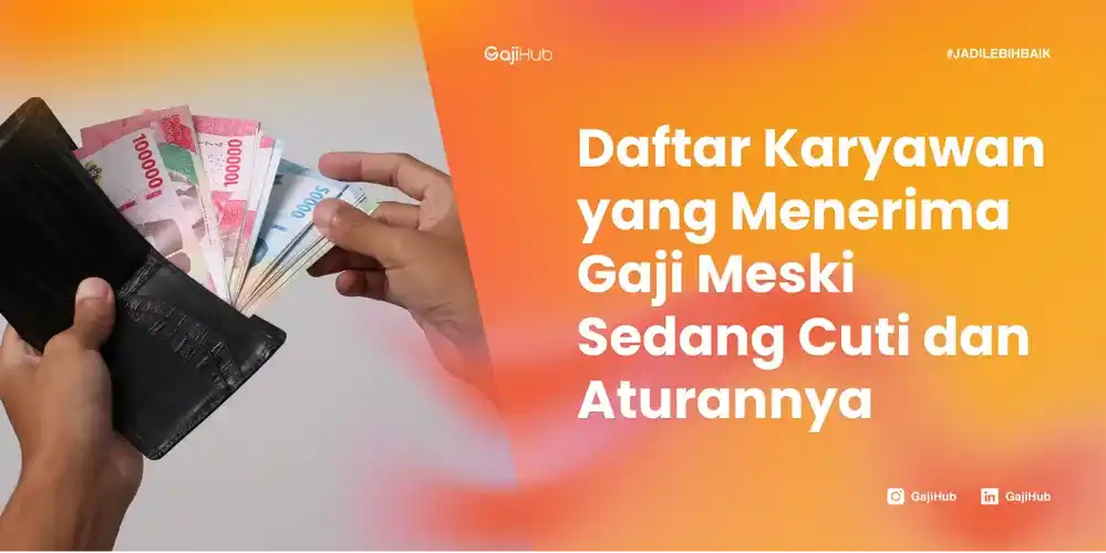 menerima gaji meski sedang cuti
