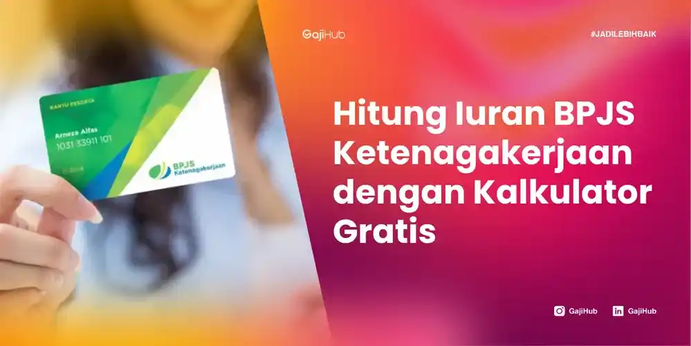 kalkulator iuran BPJS Ketenagakerjaan