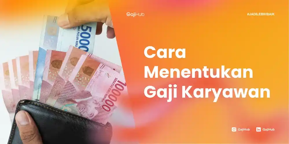 cara menentukan gaji karyawan