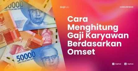 cara menghitung gaji karyawan berdasarkan omset