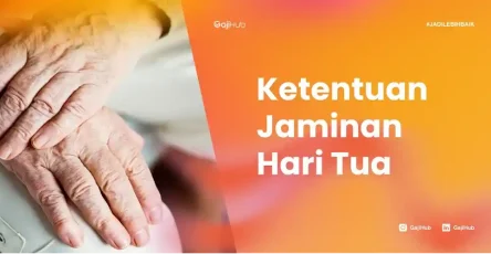 ketentuan jaminan hari tua
