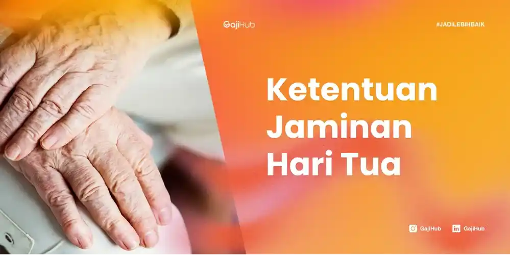 ketentuan jaminan hari tua