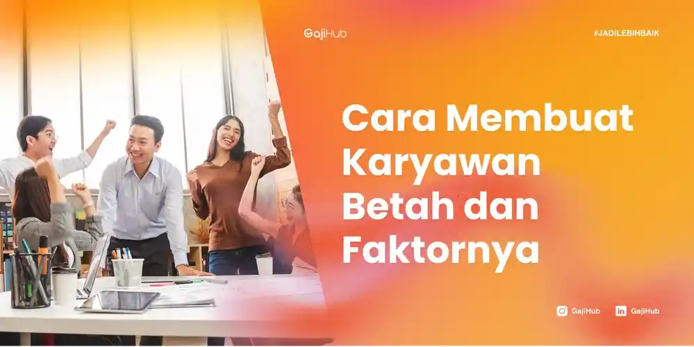 cara membuat karyawan betah