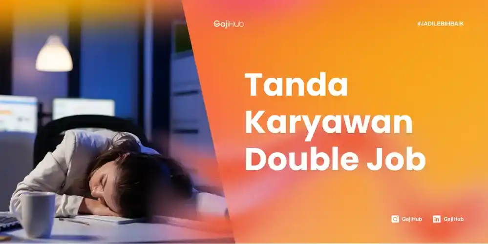 tanda karyawan double job