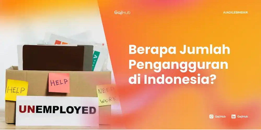 berapa jumlah pengangguran di Indonesia