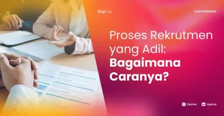 proses rekrutmen yang adil
