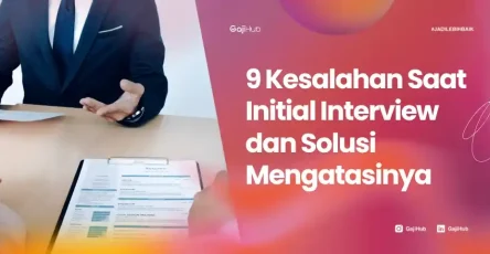 kesalahan saat initial interview