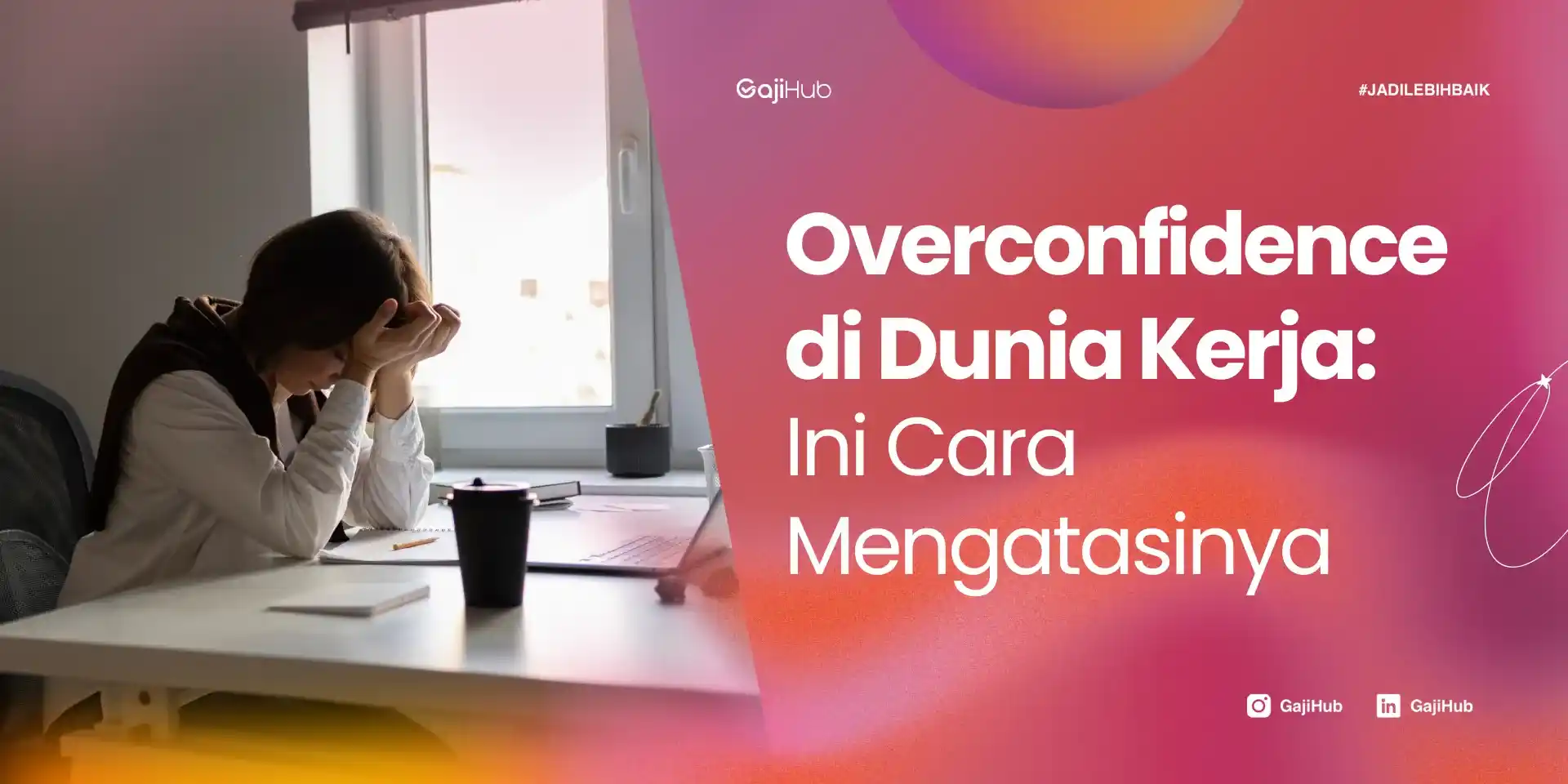 overconfidence di dunia kerja
