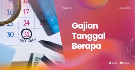 gajian tanggal berapa