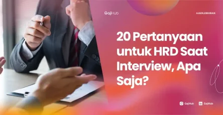 pertanyaan untuk HRD saat interview