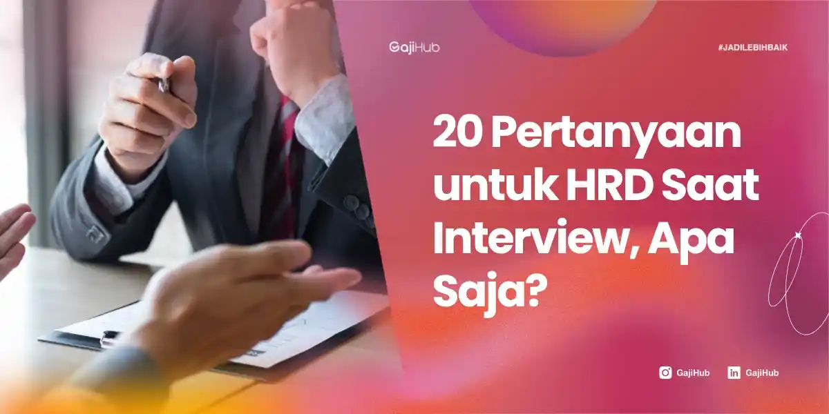 pertanyaan untuk HRD saat interview