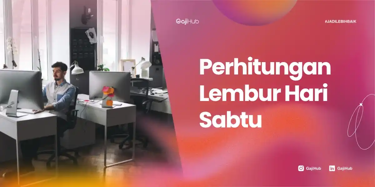 perhitungan lembur hari sabtu