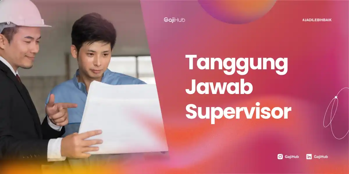 tanggung jawab supervisor