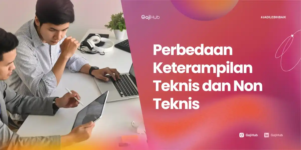 keterampilan teknis dan non teknis