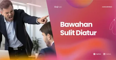 bawahan sulit diatur
