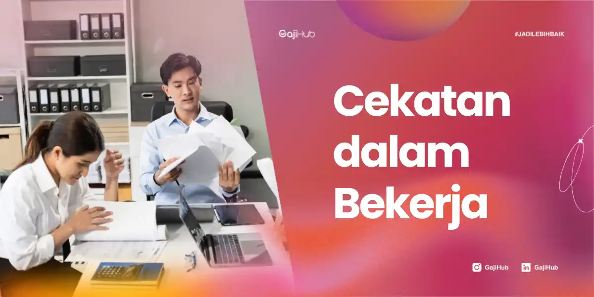 cekatan dalam bekerja