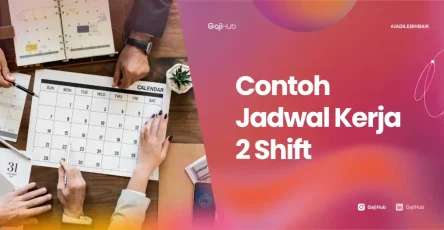contoh jadwal kerja 2 shift