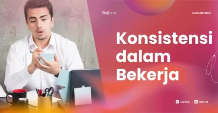 konsistensi dalam bekerja