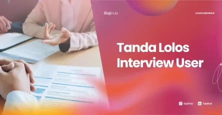 tanda lolos interview user