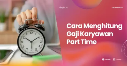 cara menghitung gaji karyawan part time
