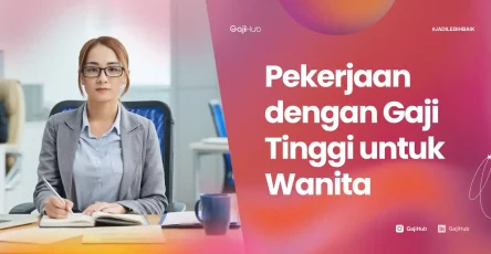 pekerjaan gaji besar untuk wanita